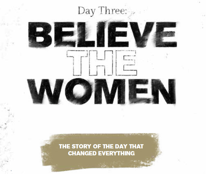 Believe the women